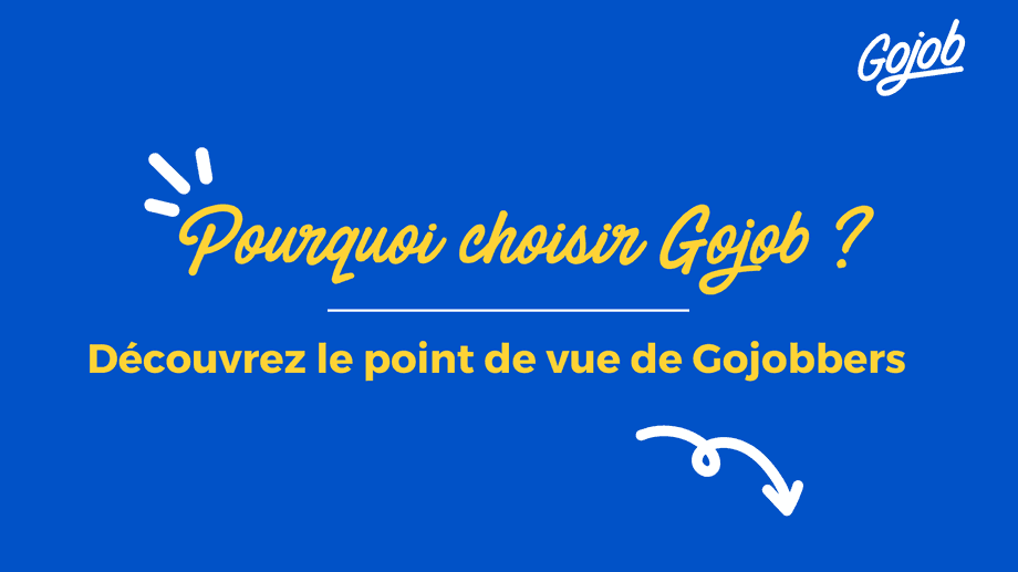 Ils vous présentent les avantages de Gojob